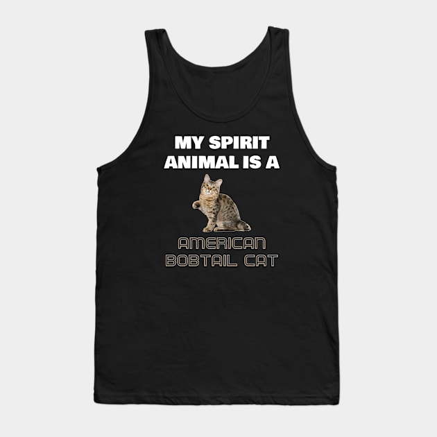 My Spirit Animal is a American Bobtail Cat Tank Top by AmazighmanDesigns